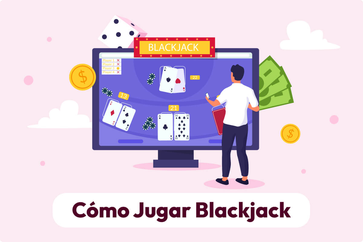 Cómo jugar al Blackjack